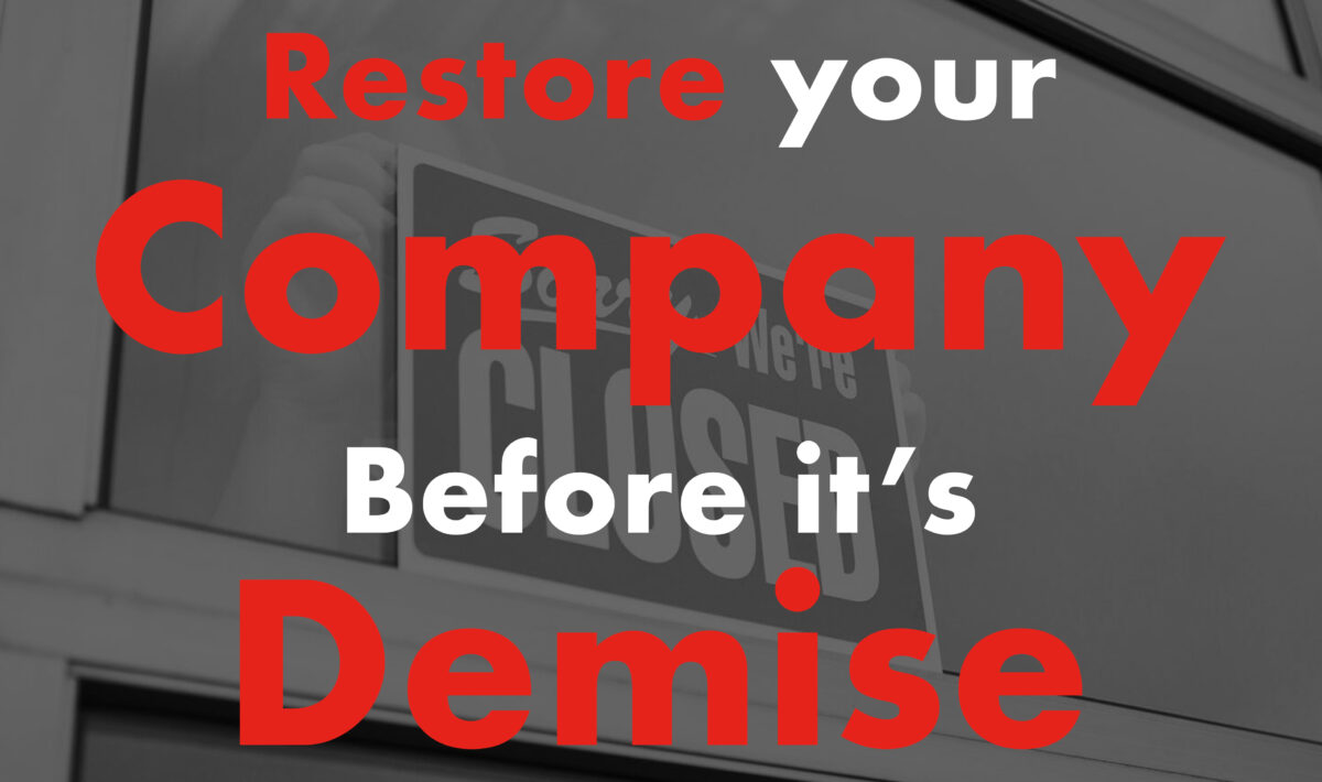 Restore your Company Before it's Demise